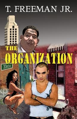 The Organization by Freeman Jr, T.