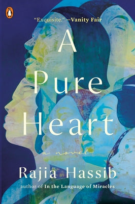 A Pure Heart by Hassib, Rajia