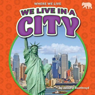 We Live in a City by Boothroyd, Jennifer