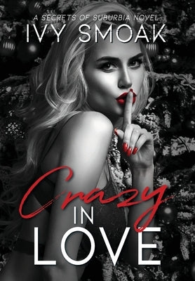 Crazy In Love by Smoak, Ivy