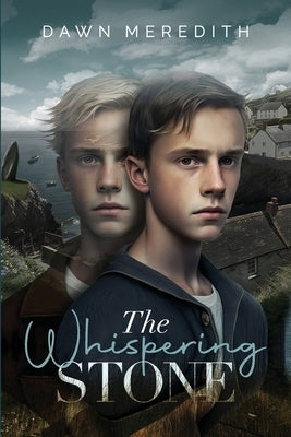 The Whispering Stone by Meredith, Dawn