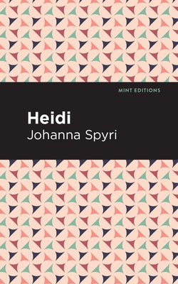 Heidi by Spyri, Johanna