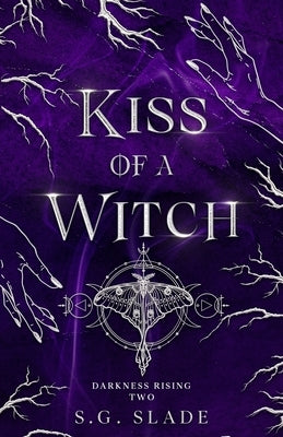 Kiss of a Witch by Slade, S. G.