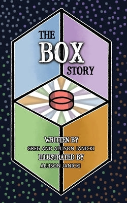 The Box Story by Janicki, Allison