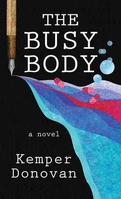 The Busy Body by Donovan, Kemper