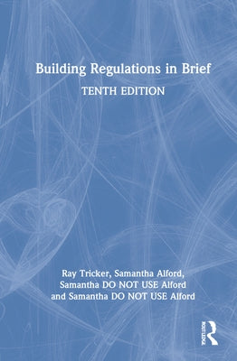 Building Regulations in Brief by Tricker, Ray