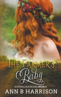 The Farmer's Baby by Harrison, Ann B.