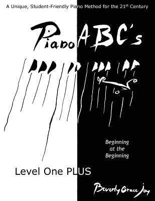 Piano ABC's Level One PLUS: Beginning at the Beginning by Arnaud, Francois Thomas Marie De Bacular