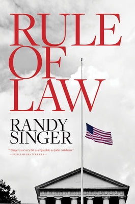 Rule of Law by Singer, Randy