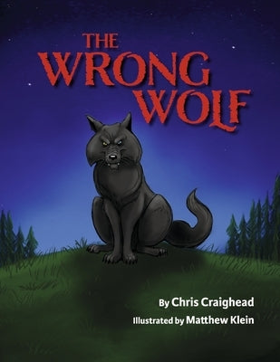 The Wrong Wolf by Craighead, Chris