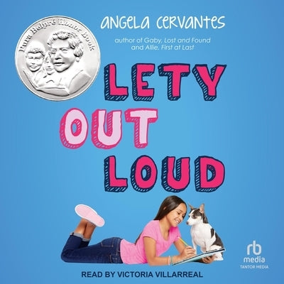 Lety Out Loud by Cervantes, Angela