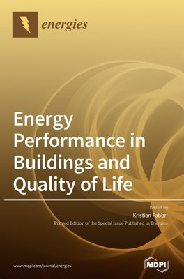 Energy Performance in Buildings and Quality of Life by Fabbri, Kristian