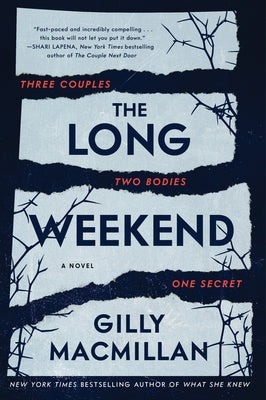 The Long Weekend by MacMillan, Gilly