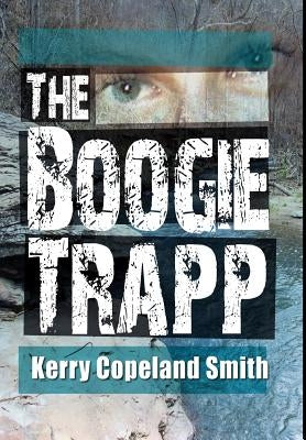 The Boogie Trapp by Smith, Kerry Copeland