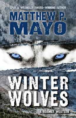 Winter Wolves by Mayo, Matthew P.