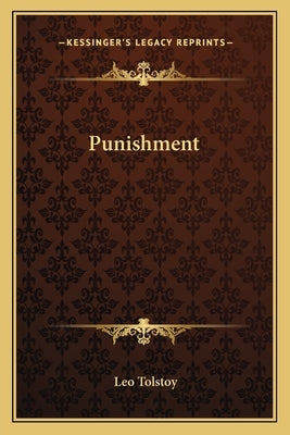 Punishment by Tolstoy, Leo