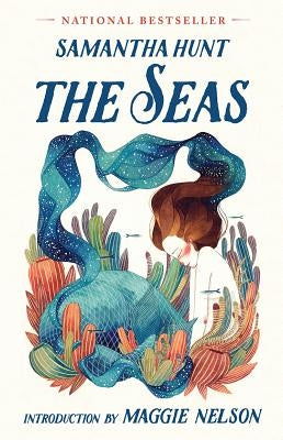 The Seas by Hunt, Samantha