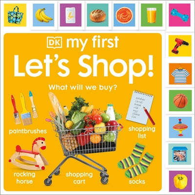 My First Let's Shop!: What Will We Buy? by DK