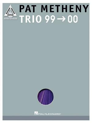 Pat Metheny - Trio 99-00 by Metheny, Pat