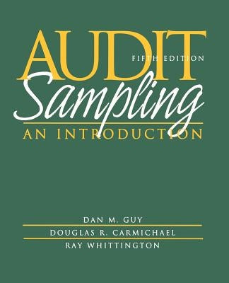 Audit Sampling: An Introduction by Guy, Dan M.