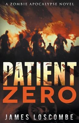 Patient Zero by Loscombe, James