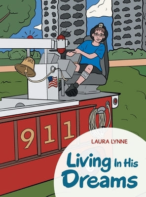 Living in His Dreams by Lynne, Laura