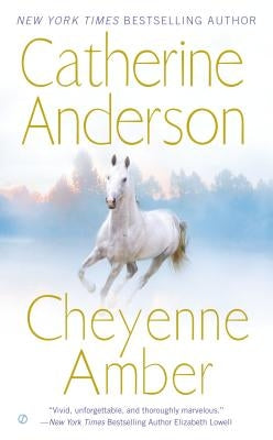 Cheyenne Amber by Anderson, Catherine