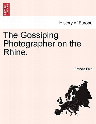 The Gossiping Photographer on the Rhine. by Frith, Francis