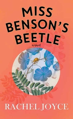 Miss Benson's Beetle by Joyce, Rachel