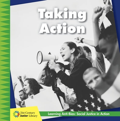 Taking Action by Chiarello, Emily