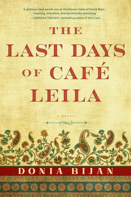 The Last Days of Café Leila by Bijan, Donia