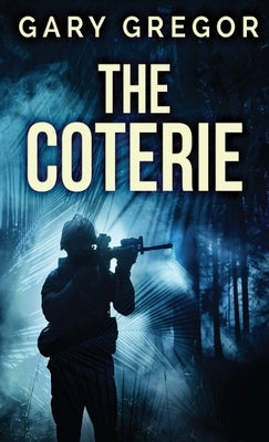 The Coterie by Gregor, Gary