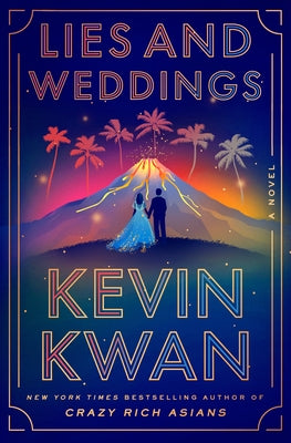 Lies and Weddings by Kwan, Kevin