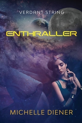 Enthraller by Diener, Michelle