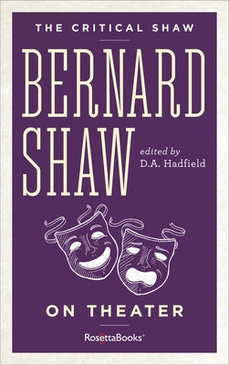 Bernard Shaw on Theater by Shaw, George Bernard