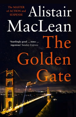 The Golden Gate by MacLean, Alistair