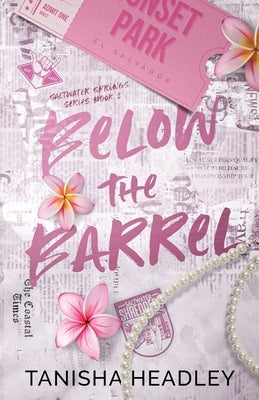 Below the Barrel by Headley, Tanisha