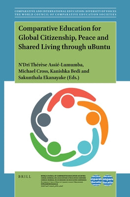 Comparative Education for Global Citizenship, Peace and Shared Living Through Ubuntu by Thérèse Assié-Lumumba