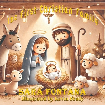 The First Christian Family by Fontana, Sara