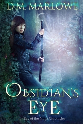 Obsidian's Eye by Marlowe, D. M.