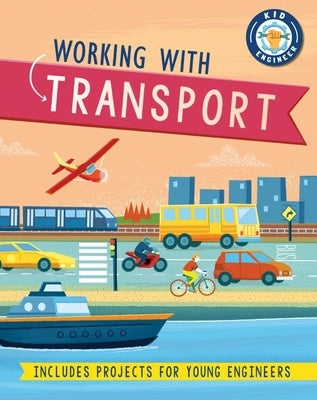 Working with Transport by Newland, Sonya