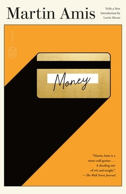 Money: A Suicide Note by Amis, Martin