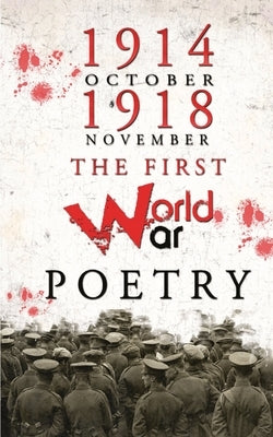 The First World War Poems by Various