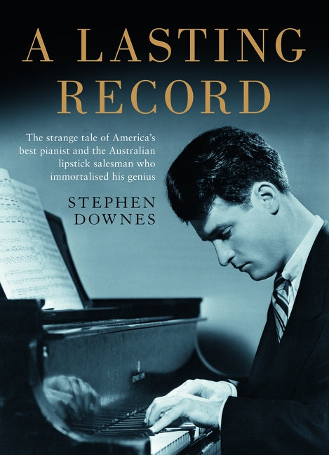 A Lasting Record by Downes, Stephen