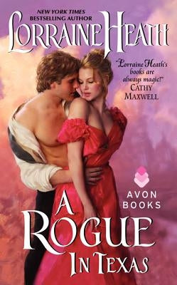 A Rogue in Texas by Heath, Lorraine