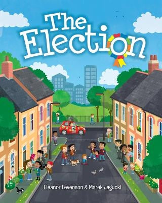 The Election: North America edition by Levenson, Eleanor