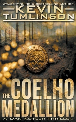 The Coelho Medallion by Tumlinson, Kevin