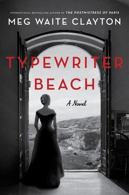 Typewriter Beach by Clayton, Meg Waite