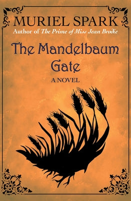 The Mandelbaum Gate by Spark, Muriel