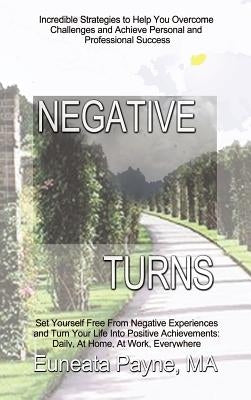 Negative Turns by Payne, Euneata